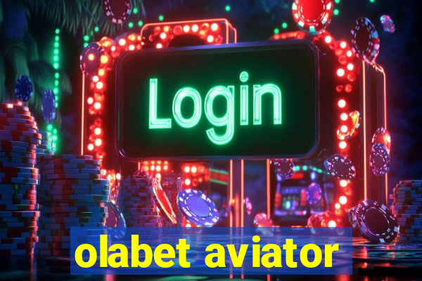 olabet aviator